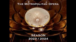 The Metropolitan Opera 20232024 season [upl. by Eisen]