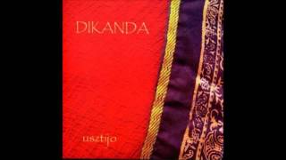 Dikanda Usztijo full album [upl. by Llednor]