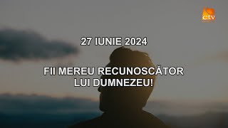 Cuvantul Lui Dumnezeu pentru Astazi  27062024 [upl. by Dambro]