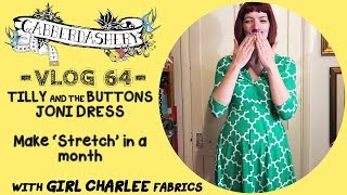 Making Stretch  Tilly And The Buttons Joni Dress with Girl Charlee  Vlog 64 [upl. by Anikehs]