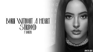 Faouzia  Born Without A Heart Stripped Lyrics [upl. by Alasdair]