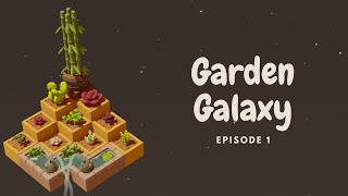 quotGarden Galaxy Gameplay EP1 🌿  Starting Our Gardening Journey [upl. by Ikkir598]