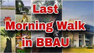 BBAU Morning Walk  BBAU campus  Last goodbye 🫂 campusdiaries morningwalk bbau [upl. by Mccahill]