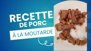 N°86  Recette de porc à la moutarde très simple à réaliser 👍🏽👍🏽🤗  Trop Miam recette [upl. by Anirehtac]