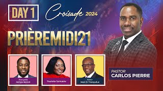 Day 1  Croisade 8ème Anniversaire Priere Midi 2024  Pasteur Carlos  6012 Nw 9th Ct Margate FL [upl. by Marion]