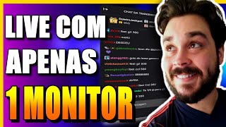 Como FAZER STREAM com 1 MONITOR TUTORIAL COMPLETO [upl. by Fiel]