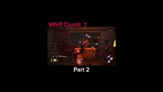 How many whiffs Part 2 dbd intothefog int [upl. by Deron624]