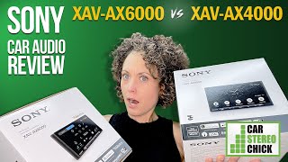 Sony XAVAX6000 vs Sony XAVAX4000 Review  Side by Side Comparison  Features Explained [upl. by Andria]