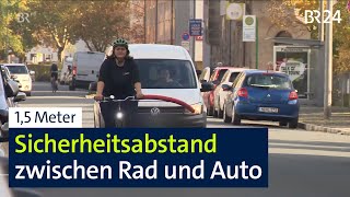 Sicherheitsabstand zwischen Rad und Auto  BR24 [upl. by Kampmann]