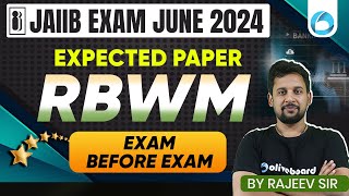 JAIIB Exam June 2024  JAIIB RBWM Expected Paper  JAIIB Exam Preparation 2024 [upl. by Lloyd]