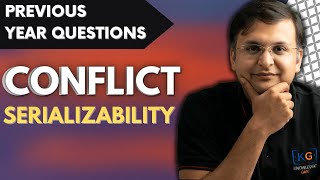 814 Practice Questions on Conflict Serializability Part2 [upl. by Selda]