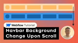 Webflow Navbar Color Change on Scroll  StepbyStep Tutorial [upl. by Lamag]