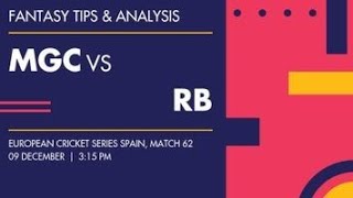 MGC VS RB Fantasy Dream11 Prediction MGC VS RB ECS Spain T10 League Dream11 Match Preview [upl. by Motteo]