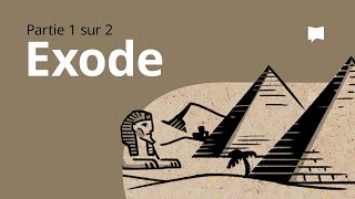 Exode 1–18  Synthèse [upl. by Bouzoun]