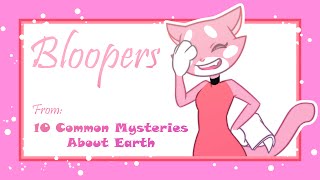 Bloopers  10 Common Mysteries About Earth [upl. by Arhas452]