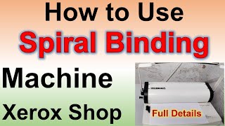 Spiral Binding Machine how to use For Xerox Shop Tamil [upl. by Aihsikal216]