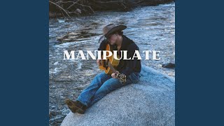 Manipulate [upl. by Pedaias]