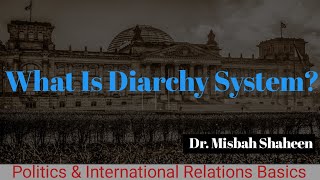 What is Dyarchy System 1919  Dyarchy Meaning and Definition in Subcontinent  Diarchy Kodas [upl. by Davide]