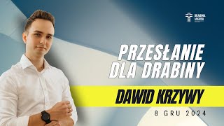 Dawid Krzywy  Przesłanie dla Drabiny  Drabina Jakuba [upl. by Bruner]