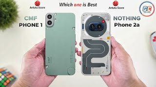 CMF Phone 1 Vs Nothing Phone 2a  Full Comparison ⚡ Which one is Best [upl. by Seitz439]