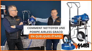 Comment nettoyer une pompe Airless GRACO  MABI [upl. by Angadreme]