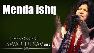 Menda ishq  Abida Parveen Album Live concert Swarutsav 2000  Music Today [upl. by Phyllida]