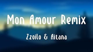 Mon Amour Remix  Zzoilo amp Aitana Lyrics Video 🎧 [upl. by Meir]