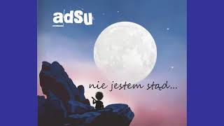 Nie Jestem Stąd  ADSU full album [upl. by Nipahc]