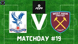 EA FC24 Drafted Premier League Week 19 Crystal Palace Vs West Ham [upl. by Nyral]