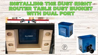 Installing Rockler Dust Right Router Table Dust Bucket with Dual Port [upl. by Anwad]