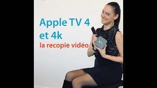 Apple TV 4 et 4k  Enregistrer limage de lApple TV sur un Mac Recopie vidéo sans USB [upl. by Nido]