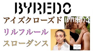 【BYREDO】バイレード香水レビュー アイズクローズド・リルフルール・スローダンス [upl. by Latsyc251]