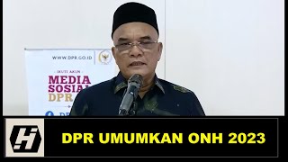 Pengumuman ONH 2023  DPR  Kabar haji  info haji  terindah sepanjang sejarah  Hajian 2023 [upl. by Noxin]