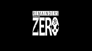 Remainders Episode 3 Trailer [upl. by Annod]