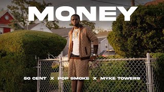 Pop Smoke x 50 Cent x Myke Towers  Money videoclip Mashup [upl. by Burnight]