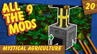 Mystical Agriculture  All the Mods 9 20 [upl. by Hedwig]