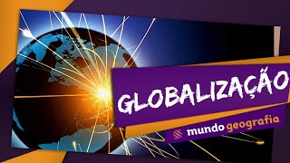 🌐 Globalização 26  Geografia  ENEM [upl. by Yliab]