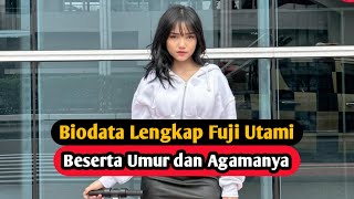 Profil amp Biodata Fuji Utami Lengkap Umur dan Agama [upl. by Morra204]