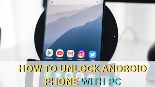 How to Unlock Android Phone With PC  Bypass Android Screen Lock Using Windows PC  4 Fixes [upl. by Cilka]