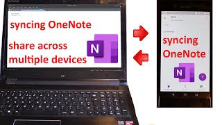 How to share OneNote across multiple devices phone laptops tablets PCs [upl. by Nodyl]