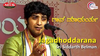 Jagadhoddarana  Sri Siddarth Belman  Gaana Madhurya [upl. by Caitrin]