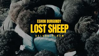 Eshon Burgundy Yah’s plan LostSheepDeluxe Lyrics Below [upl. by Aliber940]