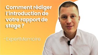 Comment rédiger lIntroduction de votre Rapport de Stage [upl. by Atirahc]