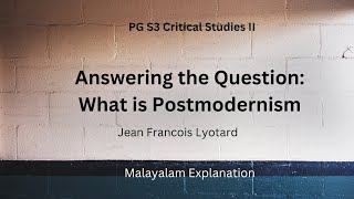 Answering the Question What is Postmodernism Jean Francois Lyotard PG S3 Critical Studies II [upl. by Amikehs999]