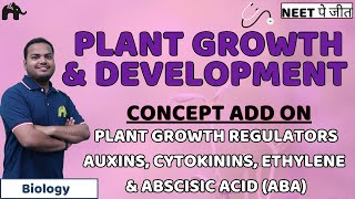 Plant Growth And Development Class 11 NEET Concept Add On Plant Growth Regulators  Biology [upl. by Dnyletak]