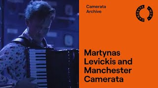 Martynas Levickis and Manchester Camerata [upl. by Christopher]