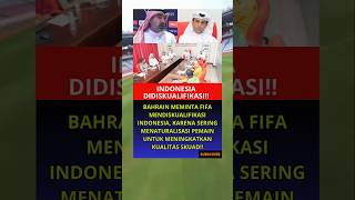 BAHRAIN MEMINTA FIFA MENDISKUALIFIKASI INDONESIA [upl. by Courtund]