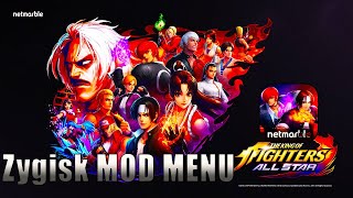 The King of Fighters ALLSTAR  Zygisk MOD Menu FOR ANDROID [upl. by Nawiat]