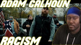 Lets talk about it Adam Calhoun  quotRacismquot Reaction [upl. by Ttemme]