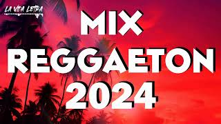 MIX REGGAETON 2024 🌼  LO MAS SONADO DEL REGGAETON 🌱  MIX MUSICA 2024 [upl. by Anilatak]